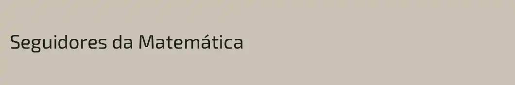 Seguidores da Matemática